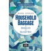 Household Baggage: The Moving Life of a Military Wife