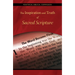 The Inspiration and Truth of Sacred Scripture: The Word That Comes from God and Speaks of God for the Salvation of the World