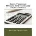 Excel Training Manual for Financial Professionals