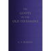 The Gospel in the Old Testament