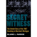 Secret Witness: The Untold Story of the 1967 Bombing in Marshall, Michigan