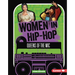 Women in Hip-Hop: Queens of the MIC