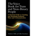 The Voice Book for Trans and Non-Binary People: A Practical Guide to Creating and Sustaining Authentic Voice and Communication
