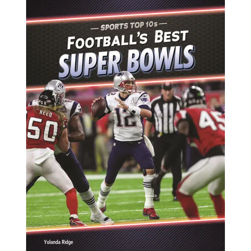 Football's Best Super Bowls