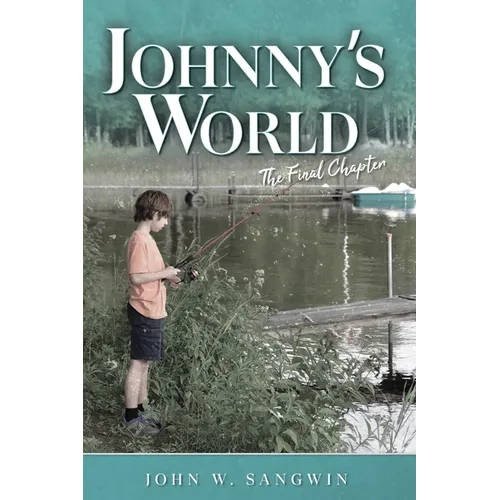 Johnny's World: The Final Chapter