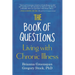The Book of Questions: Living with Chronic Illness