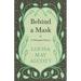 Behind A Mask;or, A Woman's Power