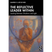 The Reflective Leader Within: Leading Between Shadows and Light