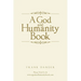 A God and Humanity Book
