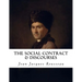 The Social Contract & Discourses