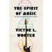 The Spirit of Music: The Lesson Continues