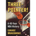 Three-Pointer!: A 40-Year NBA History