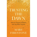 Trusting the Dawn: How to Choose Freedom and Joy After Trauma