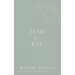Evan & Kat: You Know I Love You