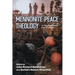 Mennonite Peace Theology: A Panorama of Types