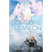 Someone to Lean On