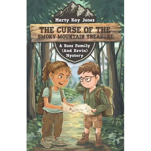 The Curse of the Smoky Mountain Treasure: A Ross Family (And Kevin) Mystery