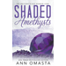 Shaded Amethysts