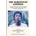 The Substitute Asshole: How a rogue suburban kid's escape from conformity collided with a cultural revolution, drug smuggling, psychedelics, a
