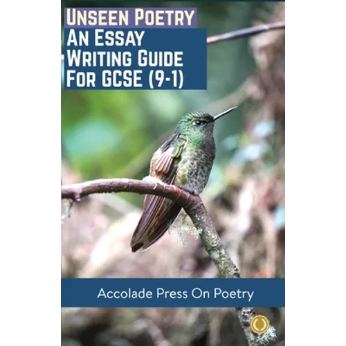 Unseen Poetry: Essay Writing Guide for GCSE (9-1)