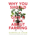 Why You Should Give a F*ck about Farming