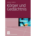 Körper Und Gedächtnis