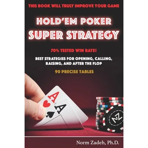 Hold'em Poker Super Strategy