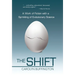 The Shift: A Work of Fiction with a Sprinkling of Evolutionary Science