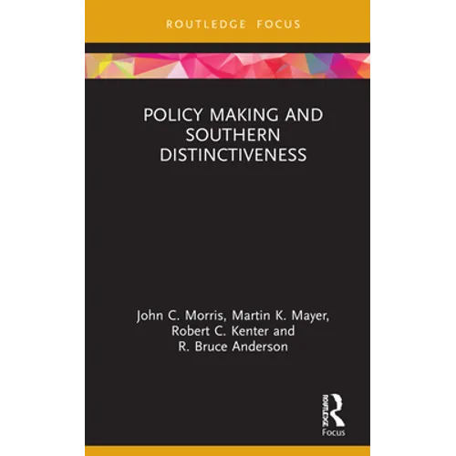 Policy Making and Southern Distinctiveness