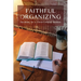 Faithful Organizing: Devotions for a Christ-Centered Business