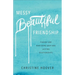 Messy Beautiful Friendship: Finding and Nurturing Deep and Lasting Relationships