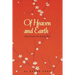 Of Heaven and Earth: Illuminating the Middle Path