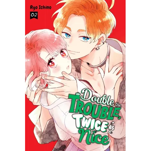 Double the Trouble, Twice as Nice, Vol. 2: Volume 2