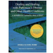 Dealing and Healing with Parkinson's Disease and Other Health Conditions: A Workbook For Body, Mind & Spirit
