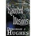 Haunted Illusions