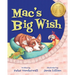 Mac's Big Wish: A Children's Book about the Power of Friendship