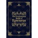 The Fundamental Books of Epicurus: Principal Doctrines, Vatican Sayings, and Letters