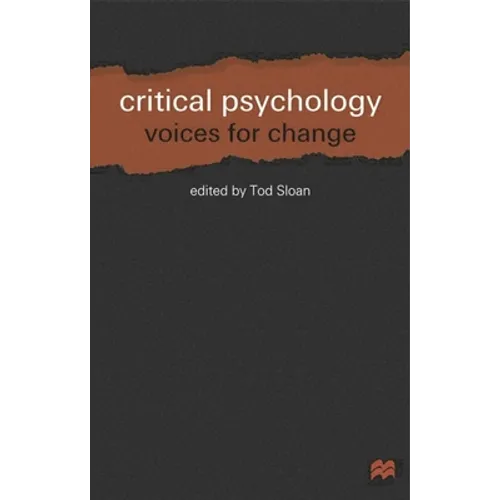 Critical Psychology: Voices for Change