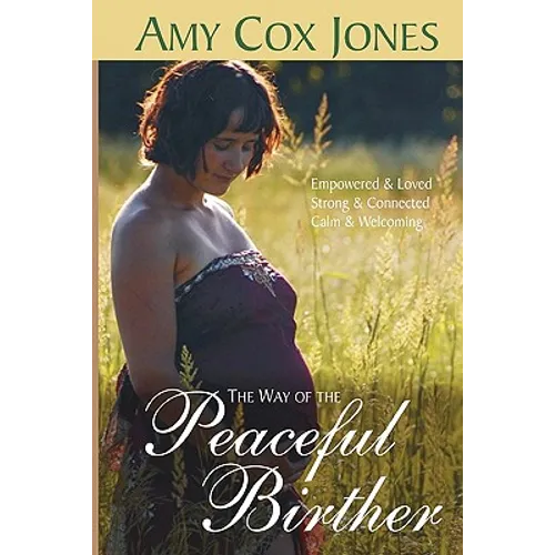 The Way of the Peaceful Birther