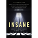 Insane: America's Criminal Treatment of Mental Illness
