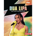 Dua Lipa: Pop and Fashion Icon