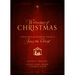 Witnesses of Christmas: A Musical Journey Through the Nativity of Jesus the Christ