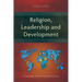 Religion, Leadership and Development: A Sustainable Transformational Approach
