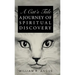 A Cat's Tale: A Journey of Spiritual Discovery