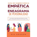 Guía de supervivencia empática y eneagrama de personalidad: Plan paso a paso para encontrar su camino para el crecimiento espiritual en tan sólo 7 día