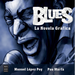 Blues, La Novela Gráfica: La Historia del Blues En Una Novela Gráfica Muy Especial