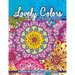 Lovely Colors & Beautiful Patterns: Detailed Designs Adult Coloring Book