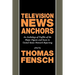 Television News Anchors