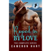 Roped in by Love: The Complete Series