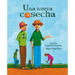 Una Nueva Cosecha (a New Harvest)